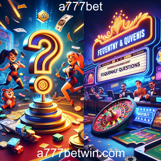 Descubra o Jogo de Perguntas Frequentes no a777bet